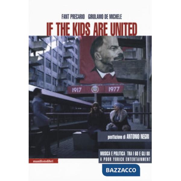 If the kids are united. Musica e politica tra i Sessanta e gli Ottanta