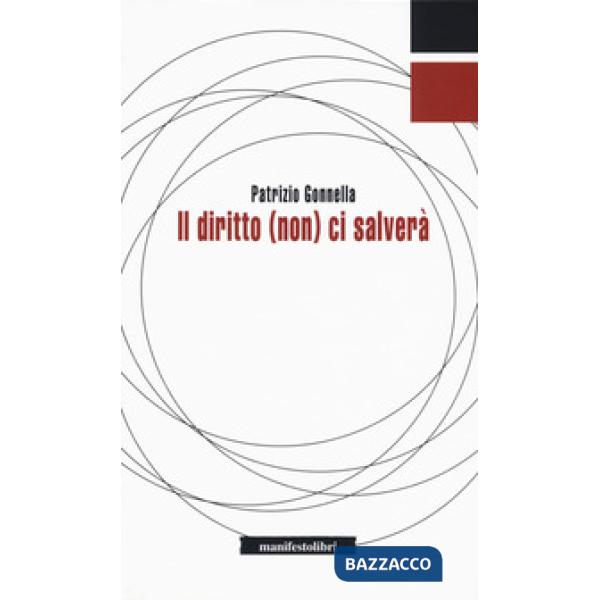 Diritto (non) ci salverà (Il)