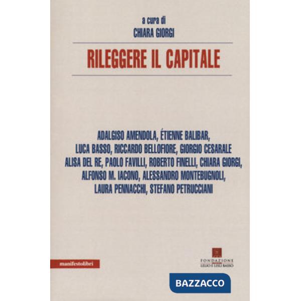 Rileggere «Il Capitale»