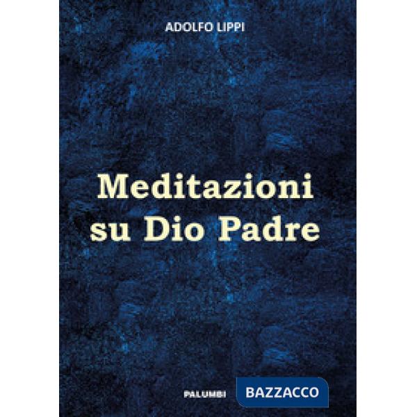 Meditazioni su Dio Padre