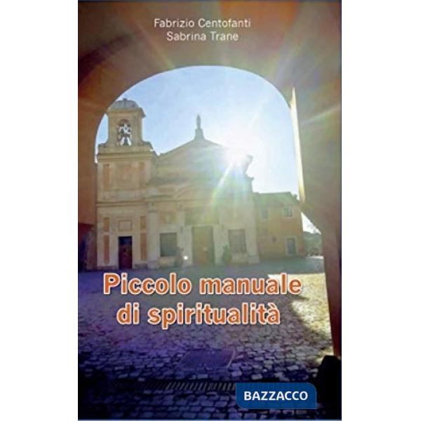 Piccolo manuale di spiritualità