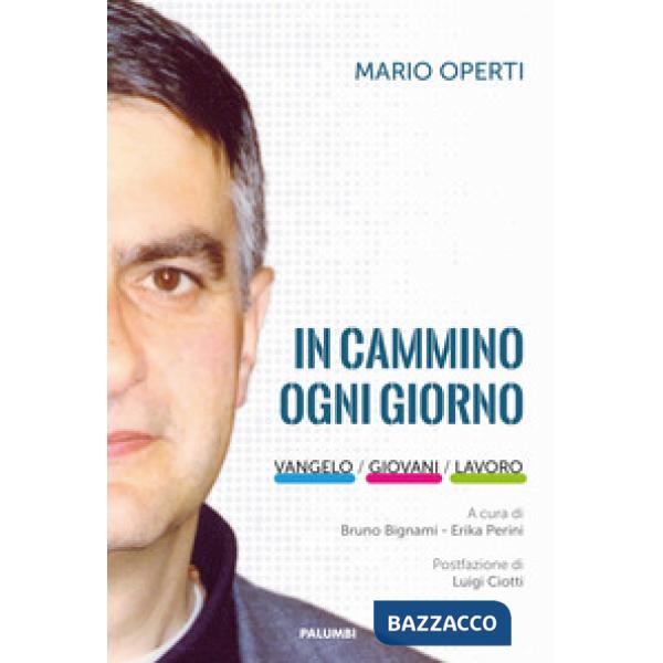 In cammino ogni giorno. Vangelo, giovani, lavoro