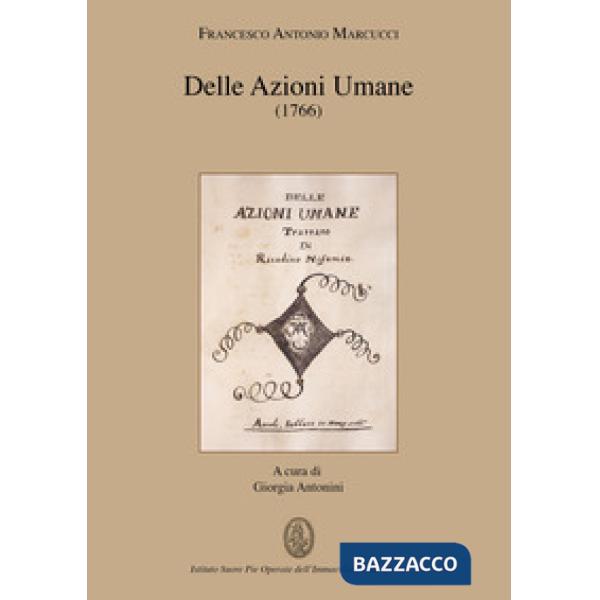 Delle azioni umane (1776). Opera omnia