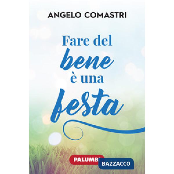 Fare del bene è una festa