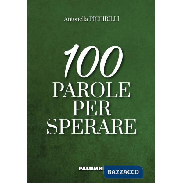 100 parole per sperare
