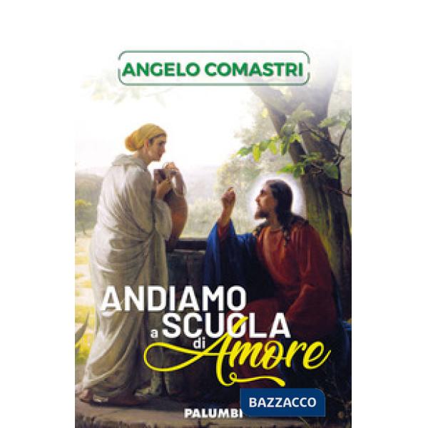 Andiamo a scuola di amore