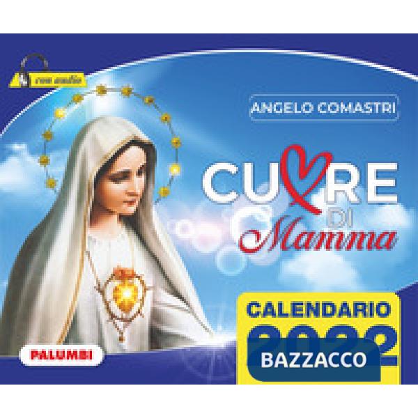 Cuore di mamma. Calendario 2022