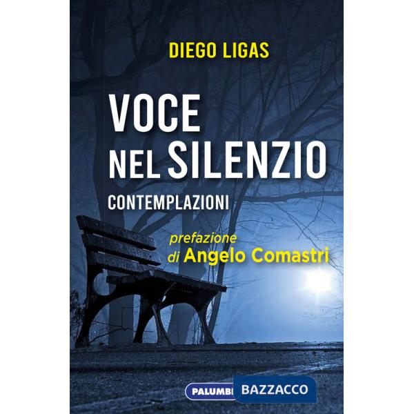 Voce nel silenzio. Contemplazioni
