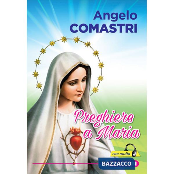 Preghiere a Maria. Con File audio per il download