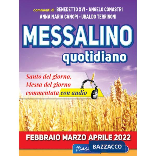 Messalino quotidiano (febbraio-marzo-aprile 2022). Con Audio