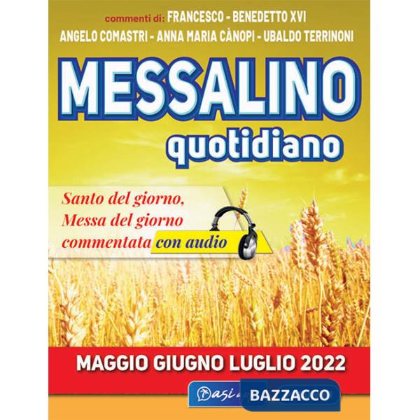 Messalino quotidiano (maggio-giugno-luglio 2022). Con Audio