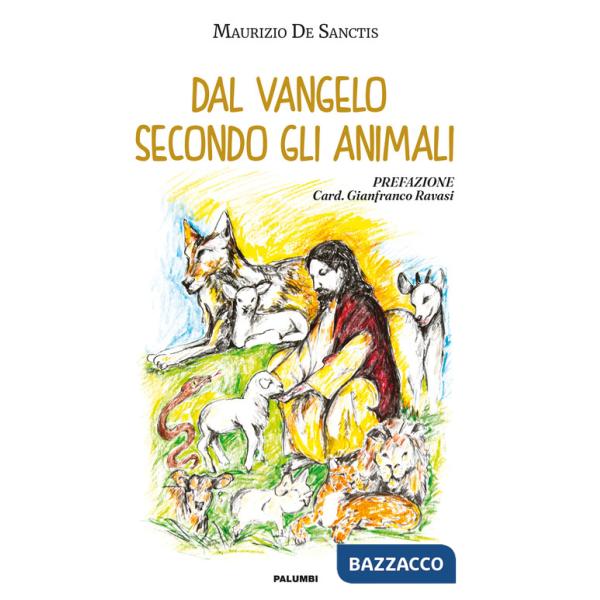 Dal Vangelo secondo gli animali