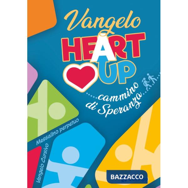 Vangelo e Atti degli Apostoli. Heart up