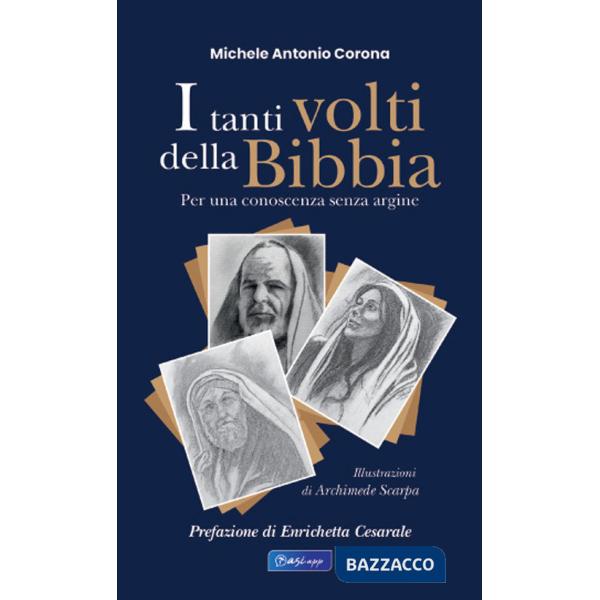 Tanti volti della Bibbia. Per una conoscenza senza argine (I)