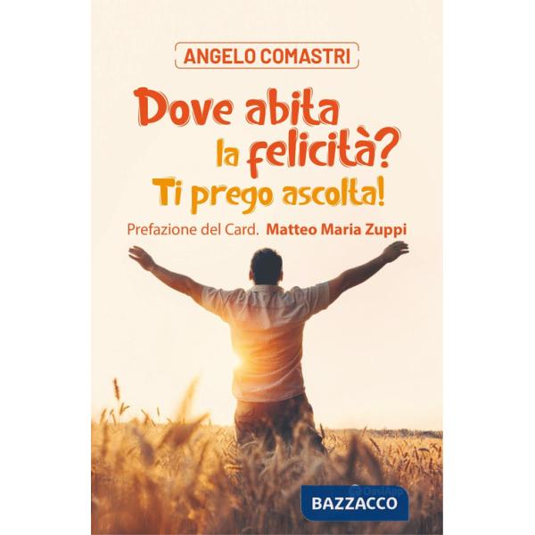 Dove abita la felicità? Ti prego ascolta! Con QR-Code