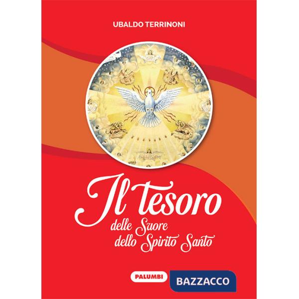 Tesoro delle Suore dello Spirito Santo (Il)