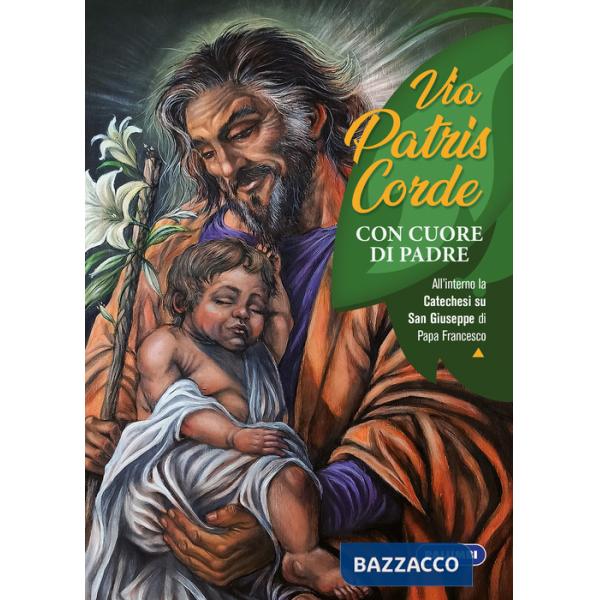 Via Patris Corde. Con cuore di Padre