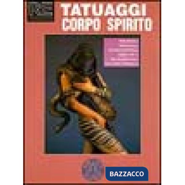 Tatuaggi, corpo, spirito