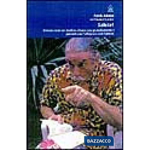 Salute! Ovvero come un medico-clown cura gratuitamente i pazienti con l'allegria e con l'amore