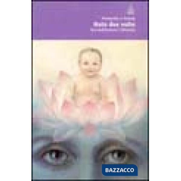 Nato due volte. Decondizionare l'infanzia