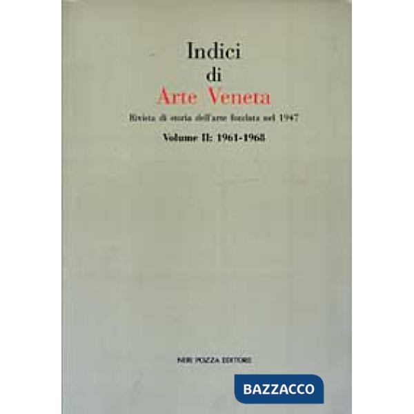 Indici di arte veneta. Vol. 2: 1961-1968.