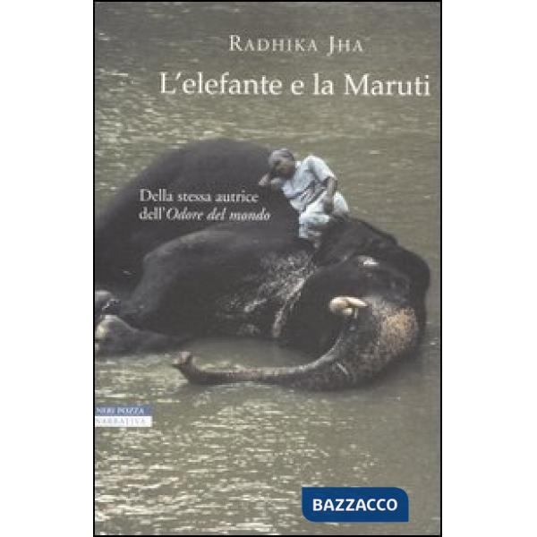 Elefante e la Maruti (L')
