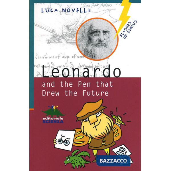 Leonardo and the pen that drew the future