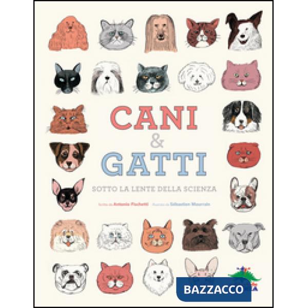 Cani & gatti sotto la lente della scienza