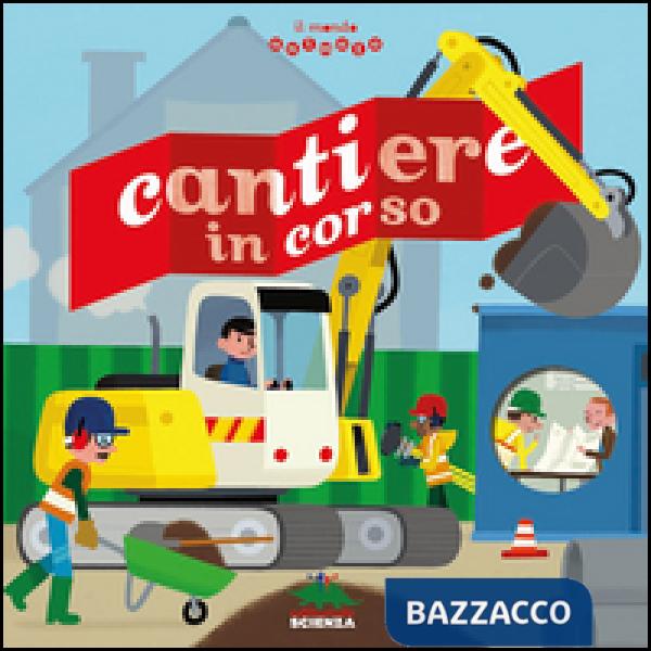 Cantiere in corso. Il mondo animato