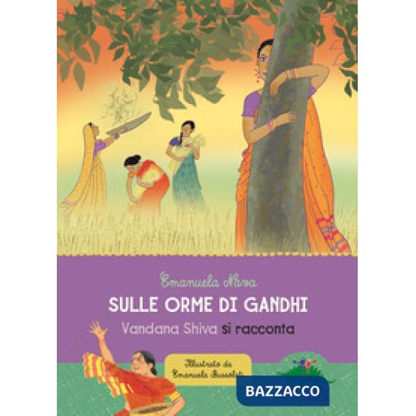 Sulle orme di Gandhi. Vandana Shiva si racconta