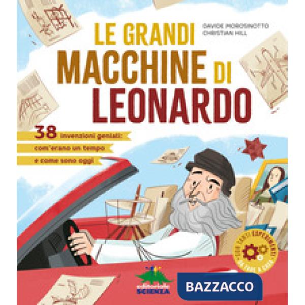 LE GRANDI MACCHINE DI LEONARDO