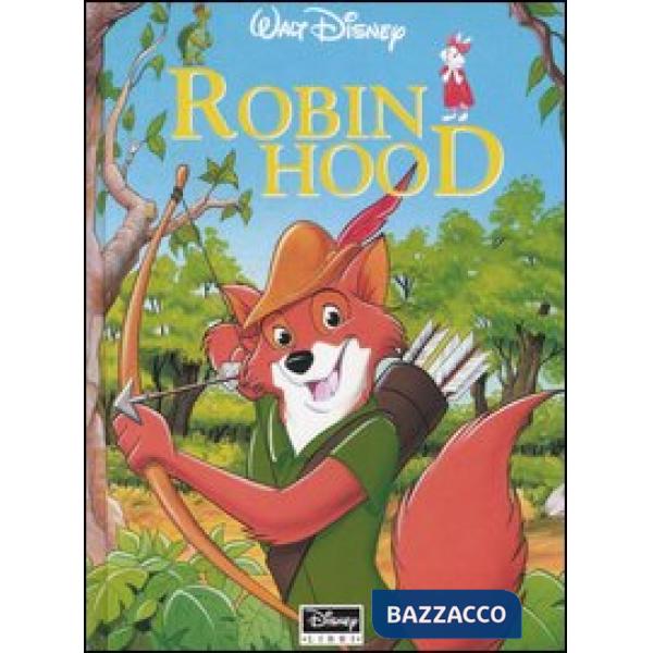 Robin Hood. Ediz. illustrata