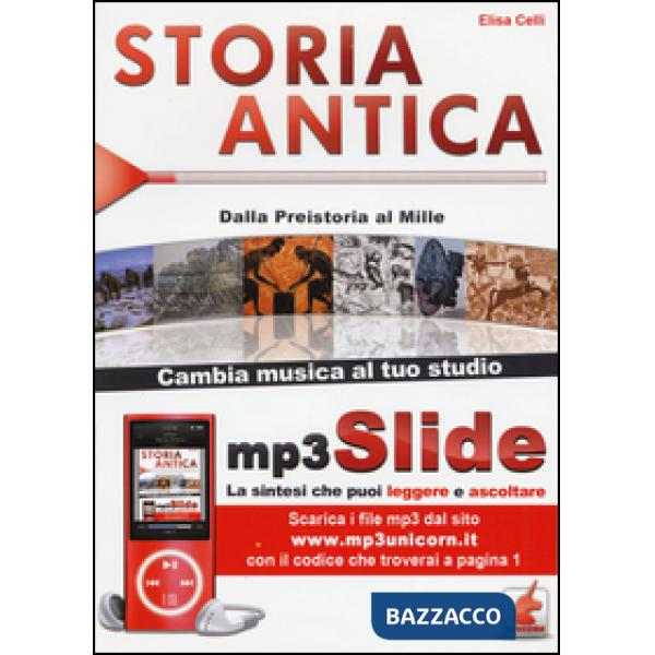 Storia antica. Dalla Preistoria al Mille. Riassunto da leggere e ascoltare. Con 