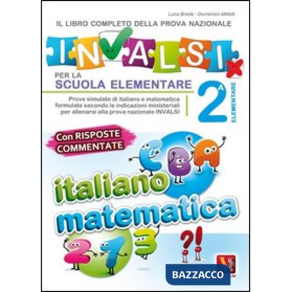 Libro completo della nuova prova INVALSI per la scuola elementare. 2ª elementare