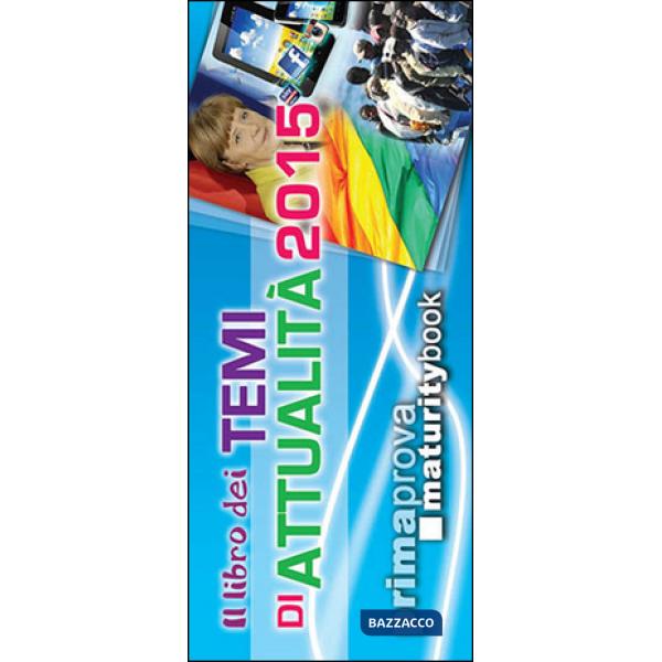 Libro dei temi di attualità 2015 (Il)