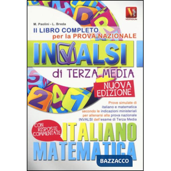 Libro completo per la prova nazionale INVALSI di terza media. Italiano, matemati