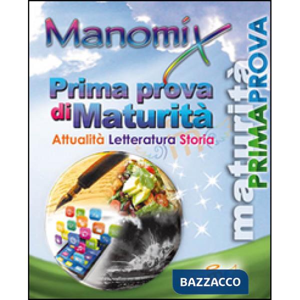 Manomix. Prima prova di maturità