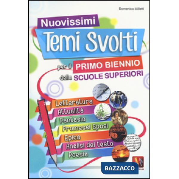 Nuovisimi temi svolti per il 1° biennio delle Scuole superiori