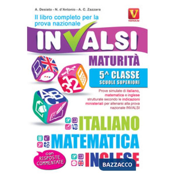 Libro completo per la prova nazionale INVALSI. Maturità, 5ª classe Scuole superi