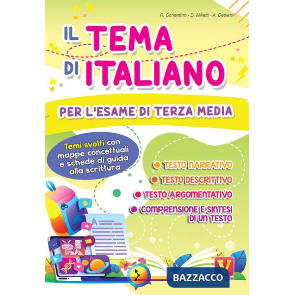 Tema di italiano per l'esame di terza media. Temi svolti con mappe concettuali e schede di guida alla scrittura (Il)