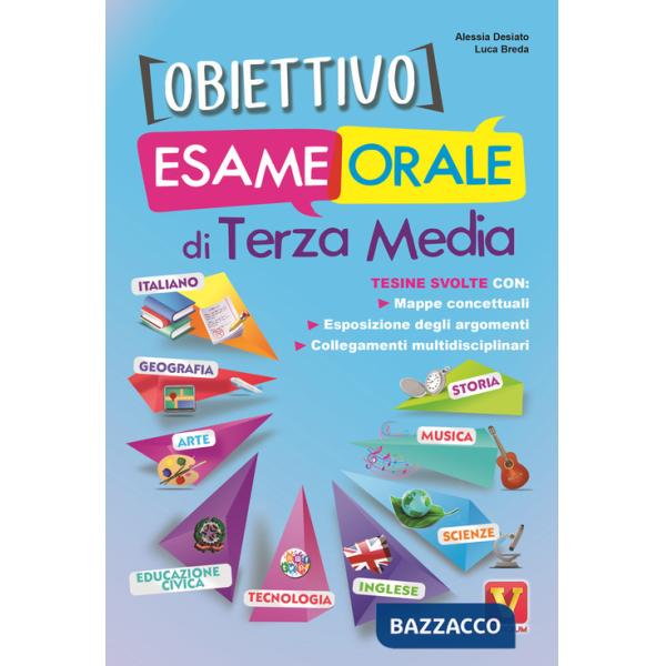 Obiettivo esame orale di terza media. Tesine svolte con mappe concettuali, esposizione degli argomenti, collegamenti multidiscip