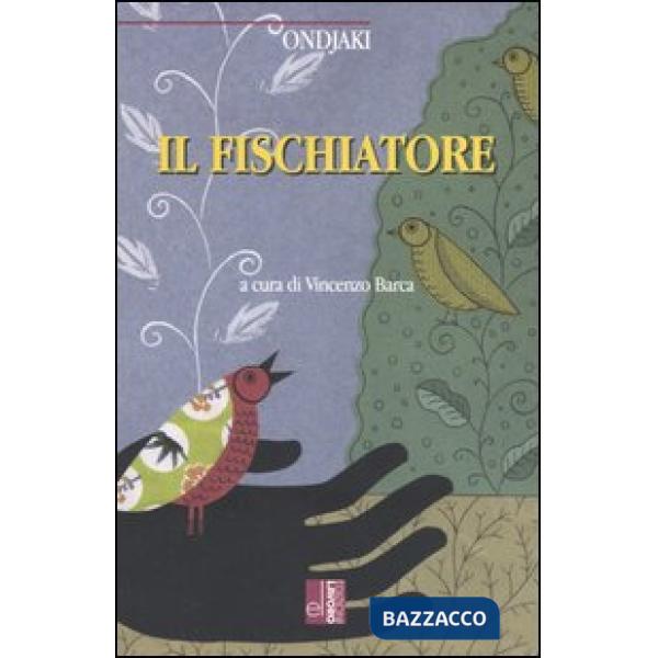 Fischiatore (Il)