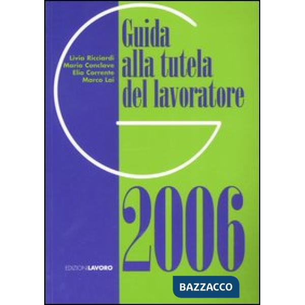 Guida alla tutela del lavoratore 2006