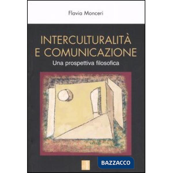 Interculturalità e comunicazione. Una prospettiva filosofica