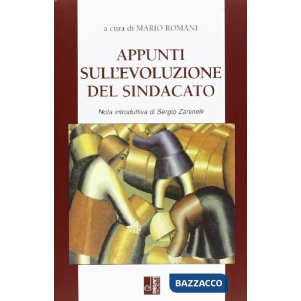 Appunti sulla evoluzione del sindacato