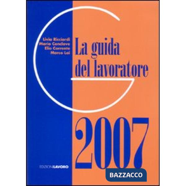 Guida del lavoratore 2007 (La)