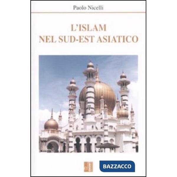 Islam nel sud-est asiatico (L')