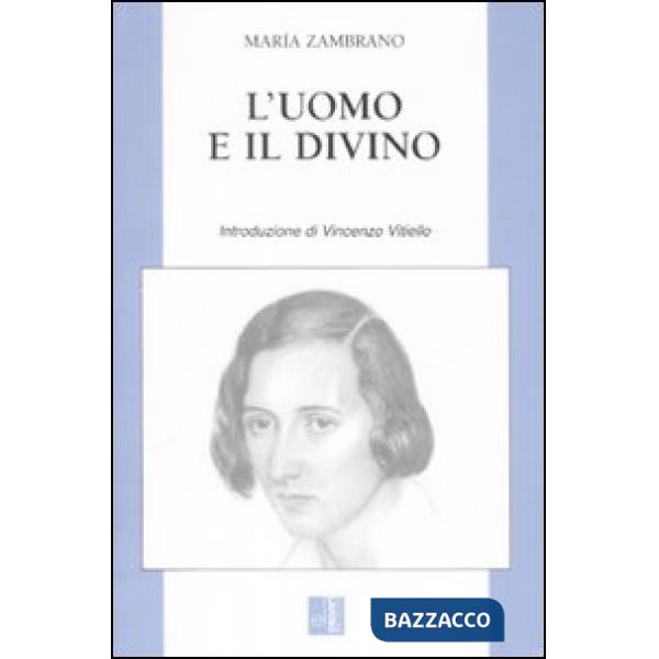 Uomo e il divino (L')