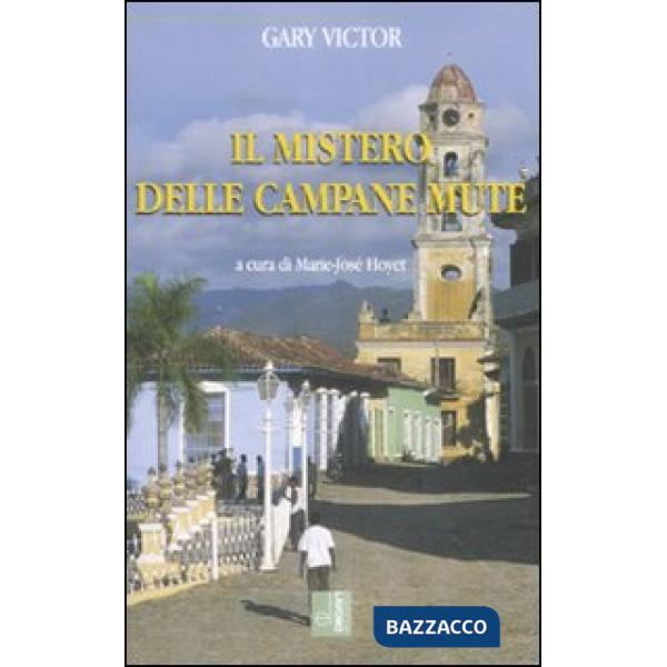 Mistero delle campane mute (Il)