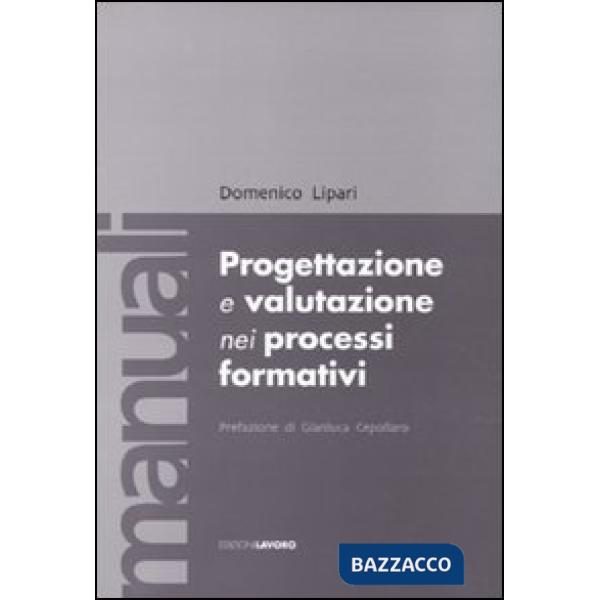 Progettazione e valutazione nei processi formativi